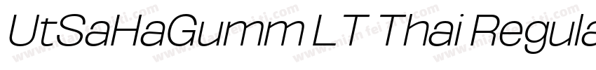 UtSaHaGumm LT Thai Regular字体转换